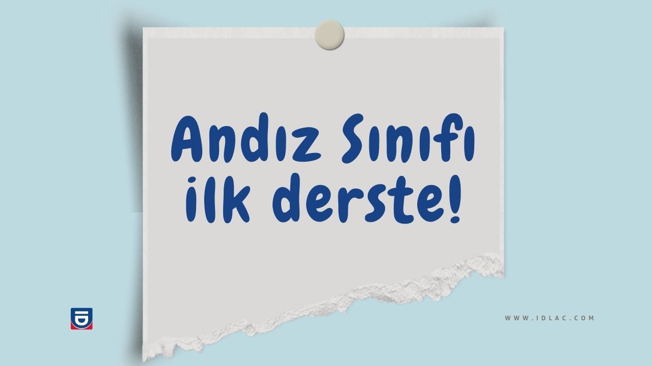 Andız Sınıfı İlk Derste!